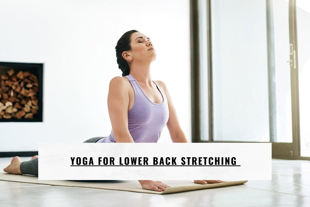 Yoga for Lower Back Stretching