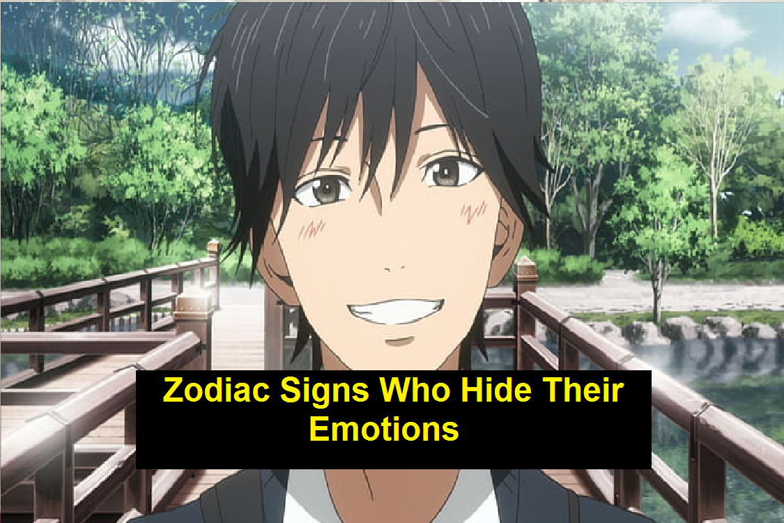 Zodiac Signs Who Hide Their Emotions