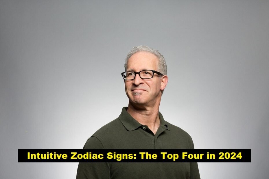 Intuitive Zodiac Signs: The Top Four in 2024