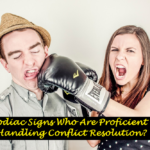 4 Zodiac Signs Who Are Proficient in Handling Conflict Resolution?