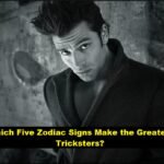 Which Five Zodiac Signs Make the Greatest Tricksters?