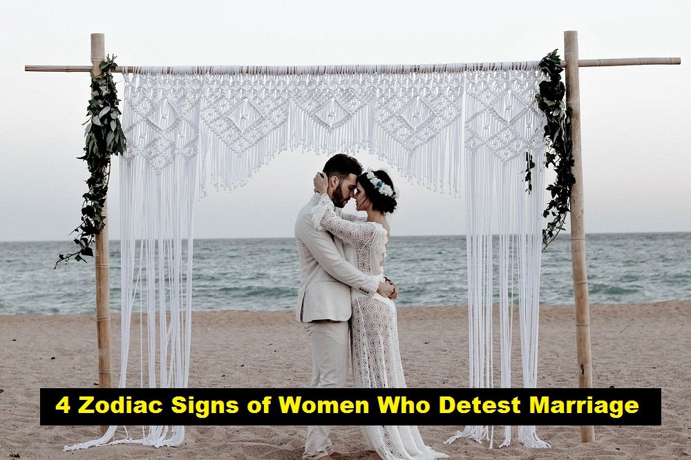 4 Zodiac Signs of Women Who Detest Marriage