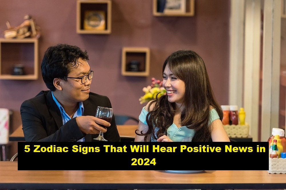 5 Zodiac Signs That Will Hear Positive News in 2024
