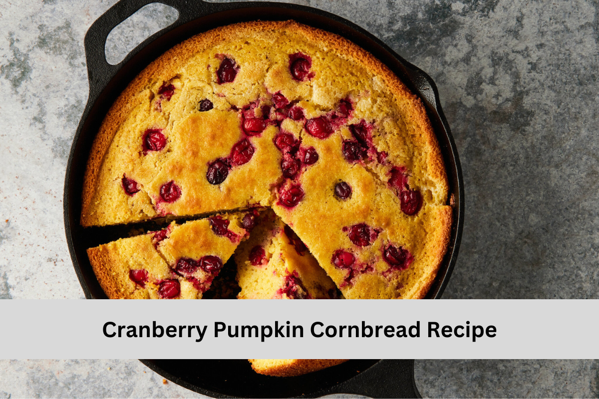 Cranberry Pumpkin Cornbread Recipe