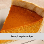 Pumpkin pie recipe:
