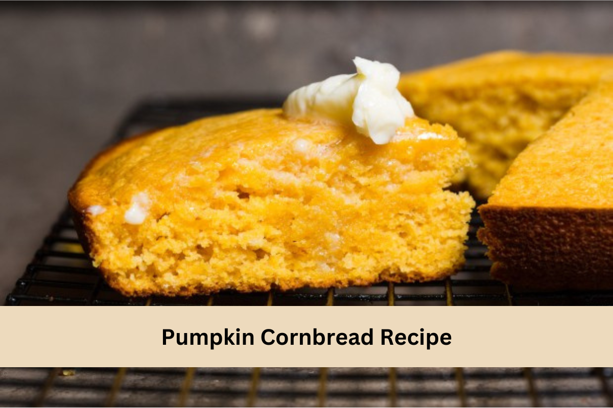 Pumpkin Cornbread Recipe