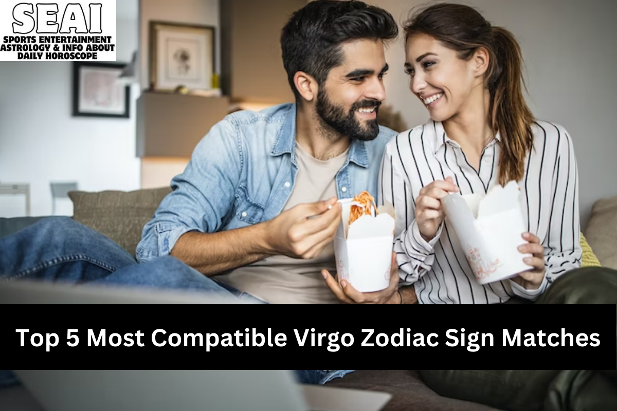 Top 5 Most Compatible Virgo Zodiac Sign Matches