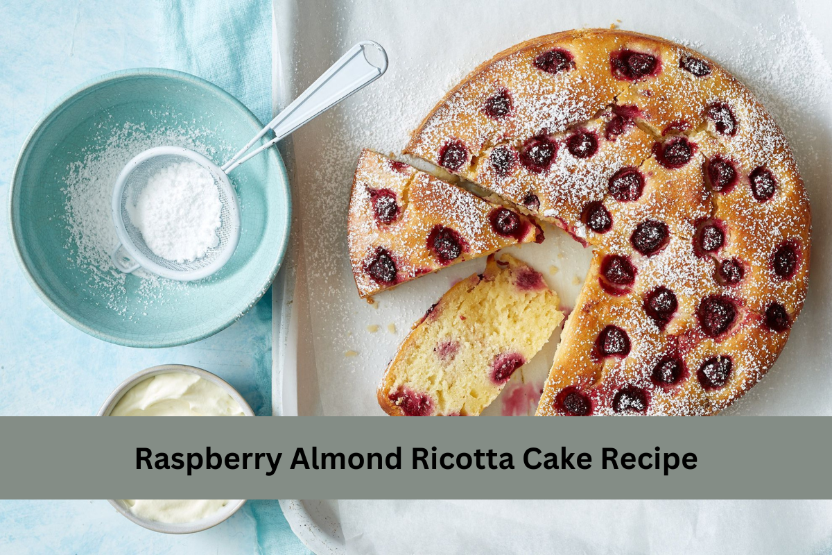 Raspberry Almond Ricotta Cake Recipe